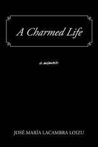 Cover image for A Charmed Life