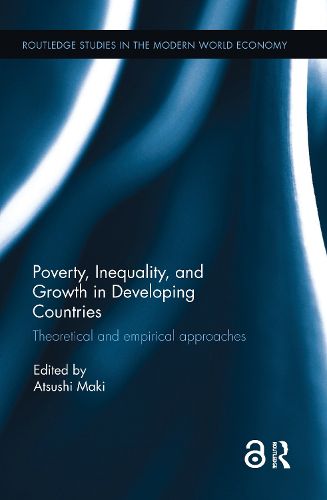 Cover image for Poverty, Inequality, and Growth in Developing Countries: Theoretical and empirical approaches