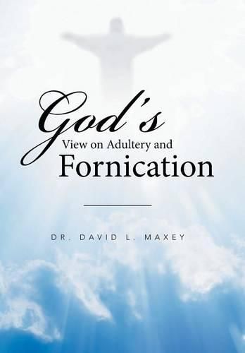 Cover image for God's View on Adultery and Fornication