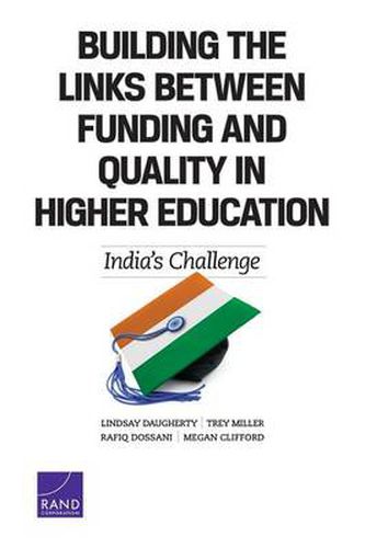 Cover image for Building the Links Between Funding and Quality in Higher Education: India's Challenge