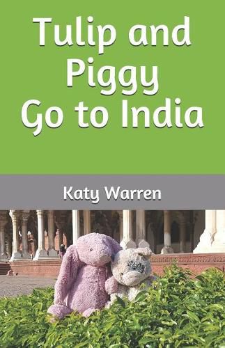 Cover image for Tulip and Piggy Go to India