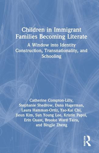 Children in Immigrant Families Becoming Literate: A Window into Identity Construction, Transnationality, and Schooling