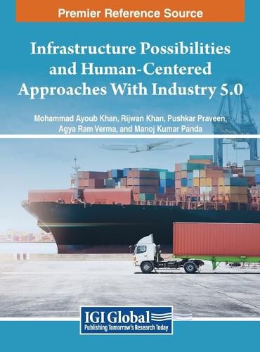 Cover image for Infrastructure Possibilities and Human-Centered Approaches With Industry 5.0