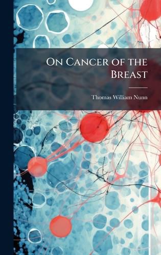 Cover image for On Cancer of the Breast