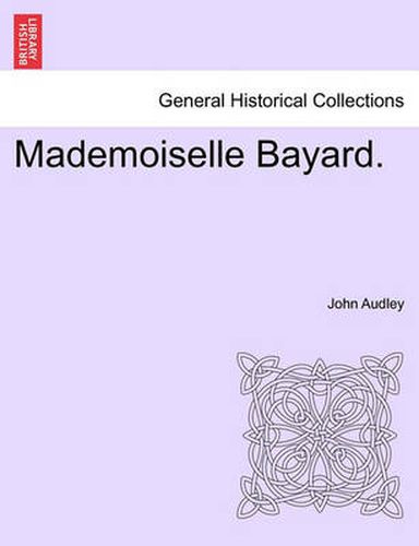 Cover image for Mademoiselle Bayard.