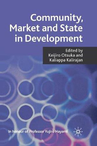 Cover image for Community, Market and State in Development