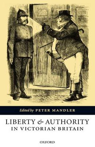 Cover image for Liberty and Authority in Victorian Britain