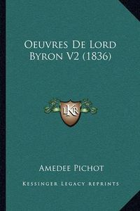 Cover image for Oeuvres de Lord Byron V2 (1836)