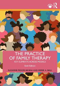 Cover image for The Practice of Family Therapy