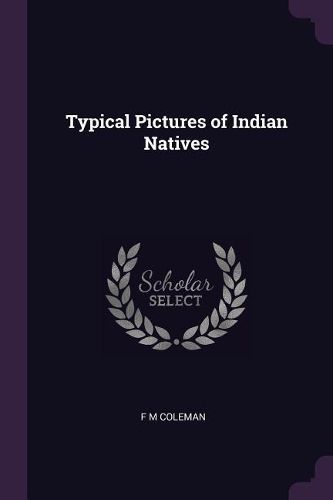 Cover image for Typical Pictures of Indian Natives