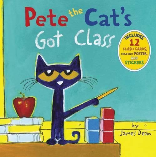 Cover image for Pete The Cat's Got Class