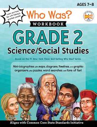 Cover image for Who Was? Workbook: Grade 2 Science/Social Studies