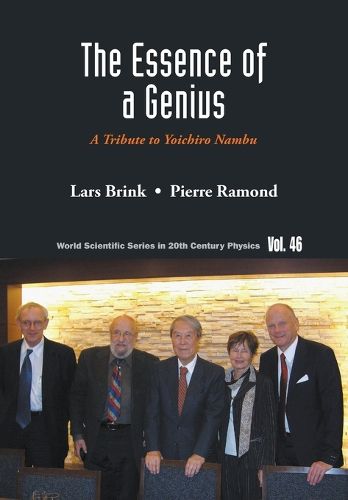 Cover image for Essence Of A Genius, The: A Tribute To Yoichiro Nambu
