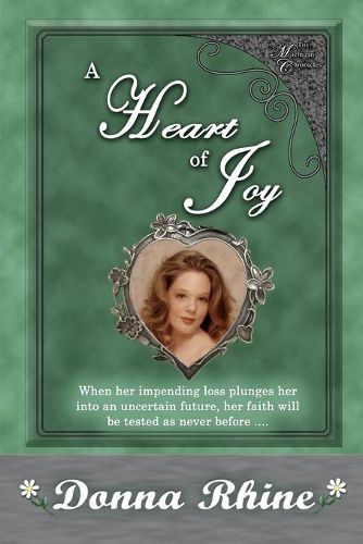 Cover image for A Heart of Joy: The Michigan Chronicles