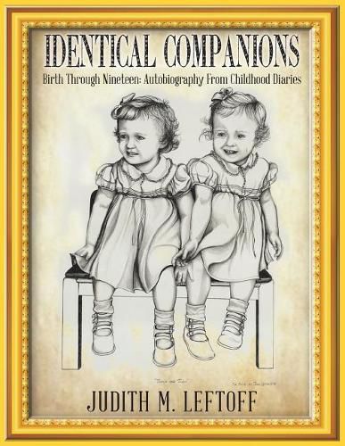 Cover image for Identical Companions: Birth Through Nineteen: Autobiography From Childhood Diaries