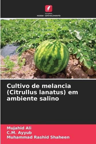 Cover image for Cultivo de melancia (Citrullus lanatus) em ambiente salino
