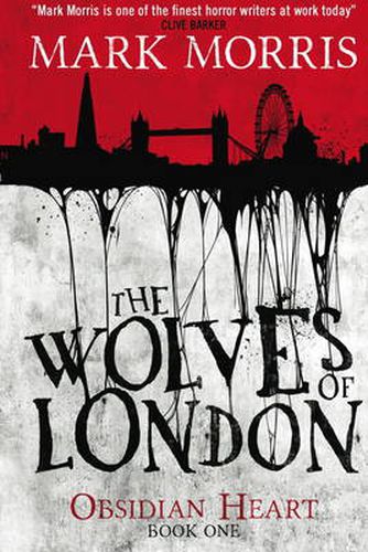 The Wolves of London: The Obsidian Heart