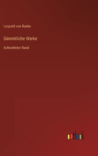 Cover image for Sammtliche Werke: Achtzehnter Band