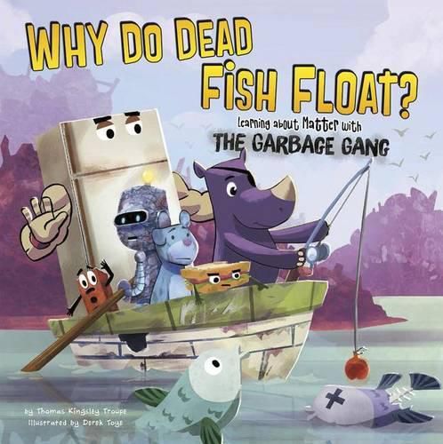 Why Do Dead Fish Float: Learning About Matter