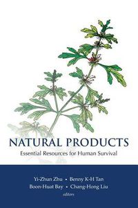 Cover image for Natural Products: Essential Resource For Human Survival