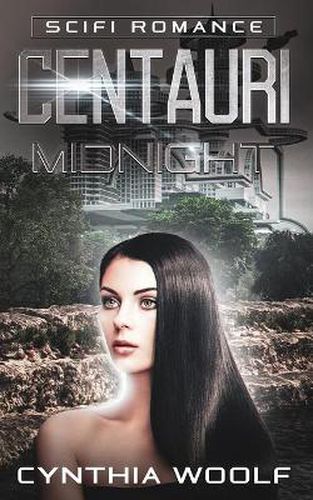 Cover image for Centauri Midnight: Book 3 Centauri Series