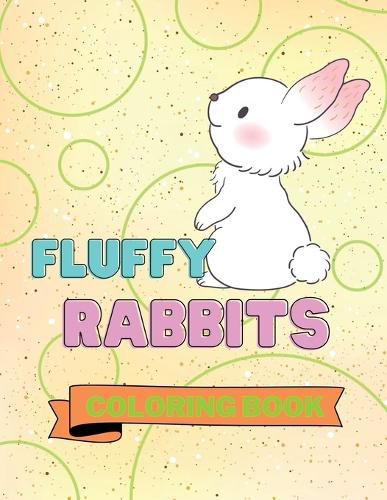 Cover image for Fluffy Rabbits Coloring Book