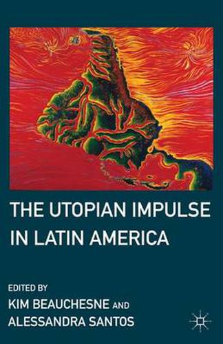 Cover image for The Utopian Impulse in Latin America