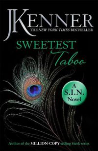 Cover image for Sweetest Taboo: Dirtiest 3 (Stark/S.I.N.)