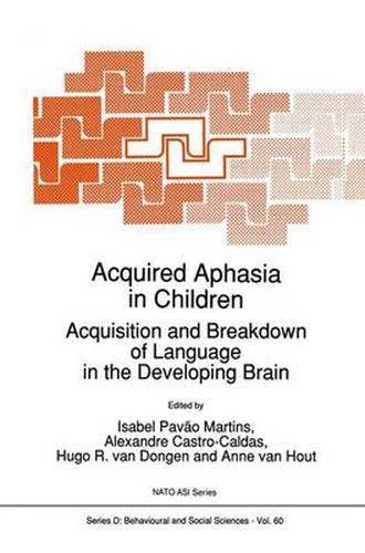 Cover image for Acquired Aphasia in Children: Acquisition and Breakdown of Language in the Developing Brain