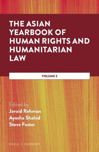 The Asian Yearbook of Human Rights and Humanitarian Law: Volume 3