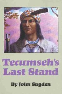 Cover image for Tecumseh's Last Stand