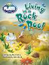 Cover image for Bug Club Plays - Ruby: Living in a Rock Pool (Reading Level 27/F&P Level R)