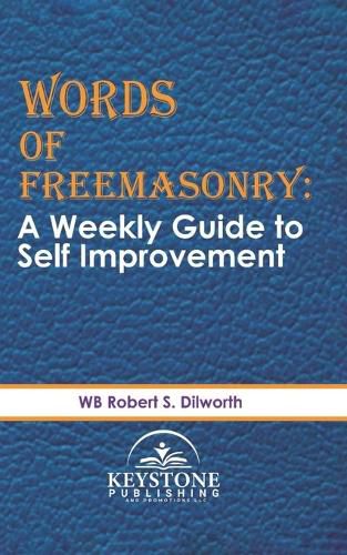 Cover image for Words of Freemasonry; A Weekly Guide to Self Improvement