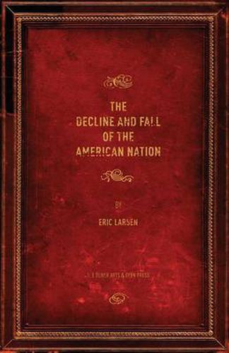 Cover image for The Decline and Fall of the American Nation