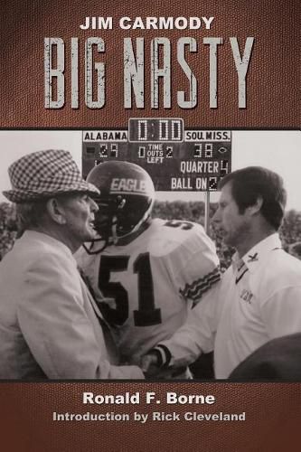 Cover image for Jim Carmody, Big Nasty: Mississippi's Coach