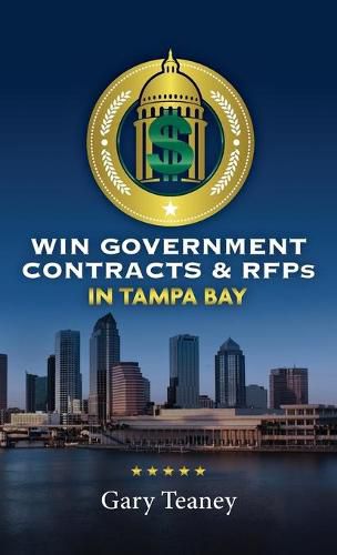 Cover image for Win Government Contracts & RFPs In Tampa