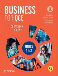 Cover image for Business for QCE: Units 1 & 2: Creation and Growth + Nelson MindTap