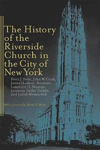 The History of the Riverside Church in the City of New York