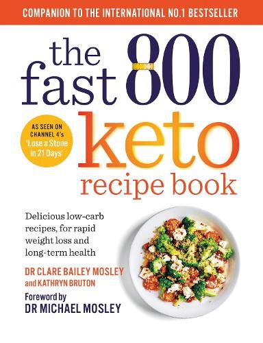 The Fast 800 Keto Recipe Book