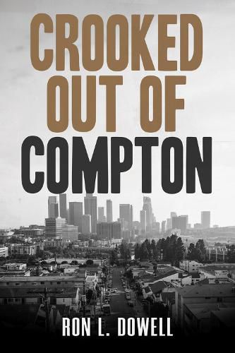 Cover image for Crooked Out of Compton