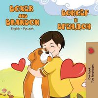 Cover image for Boxer and Brandon: English Russian Bilingual Edition