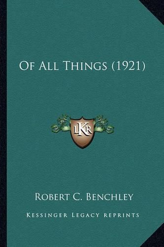 Cover image for Of All Things (1921) of All Things (1921)