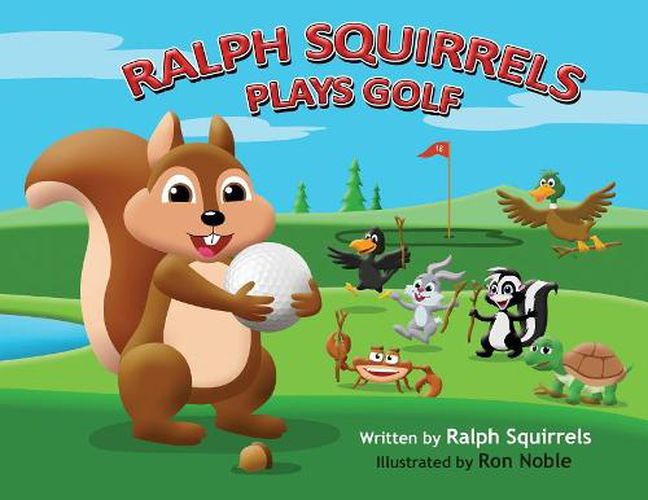 Cover image for Ralph Squirrels Plays Golf