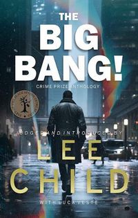 Cover image for The Big Bang! Crime Prize Anthology