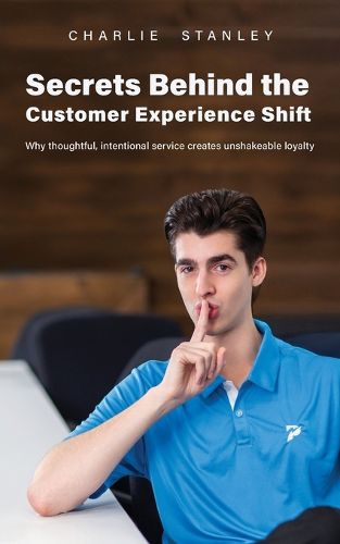 Cover image for Secrets Behind the Customer Experience Shift