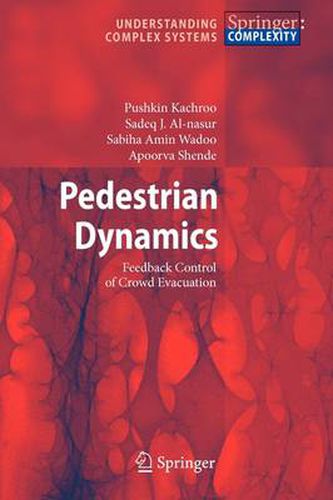 Cover image for Pedestrian Dynamics: Feedback Control of Crowd Evacuation