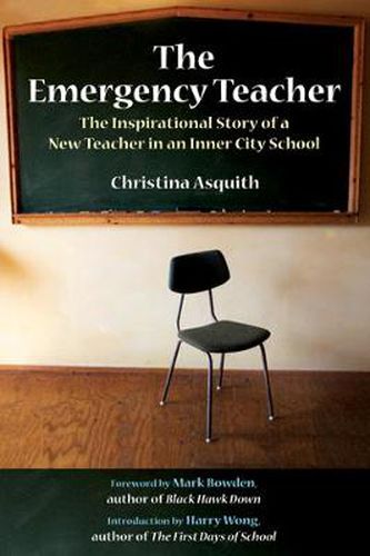 Cover image for The Emergency Teacher: The Inspirational Story of a New Teacher in an Inner-City School