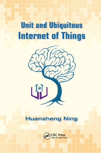 Cover image for Unit and Ubiquitous Internet of Things