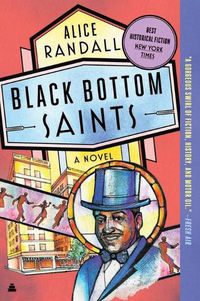 Cover image for Black Bottom Saints: A Novel