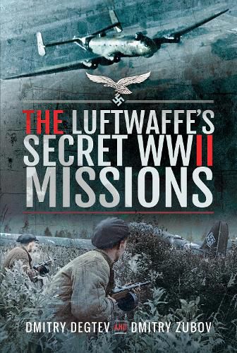 Cover image for The Luftwaffe's Secret WWII Missions